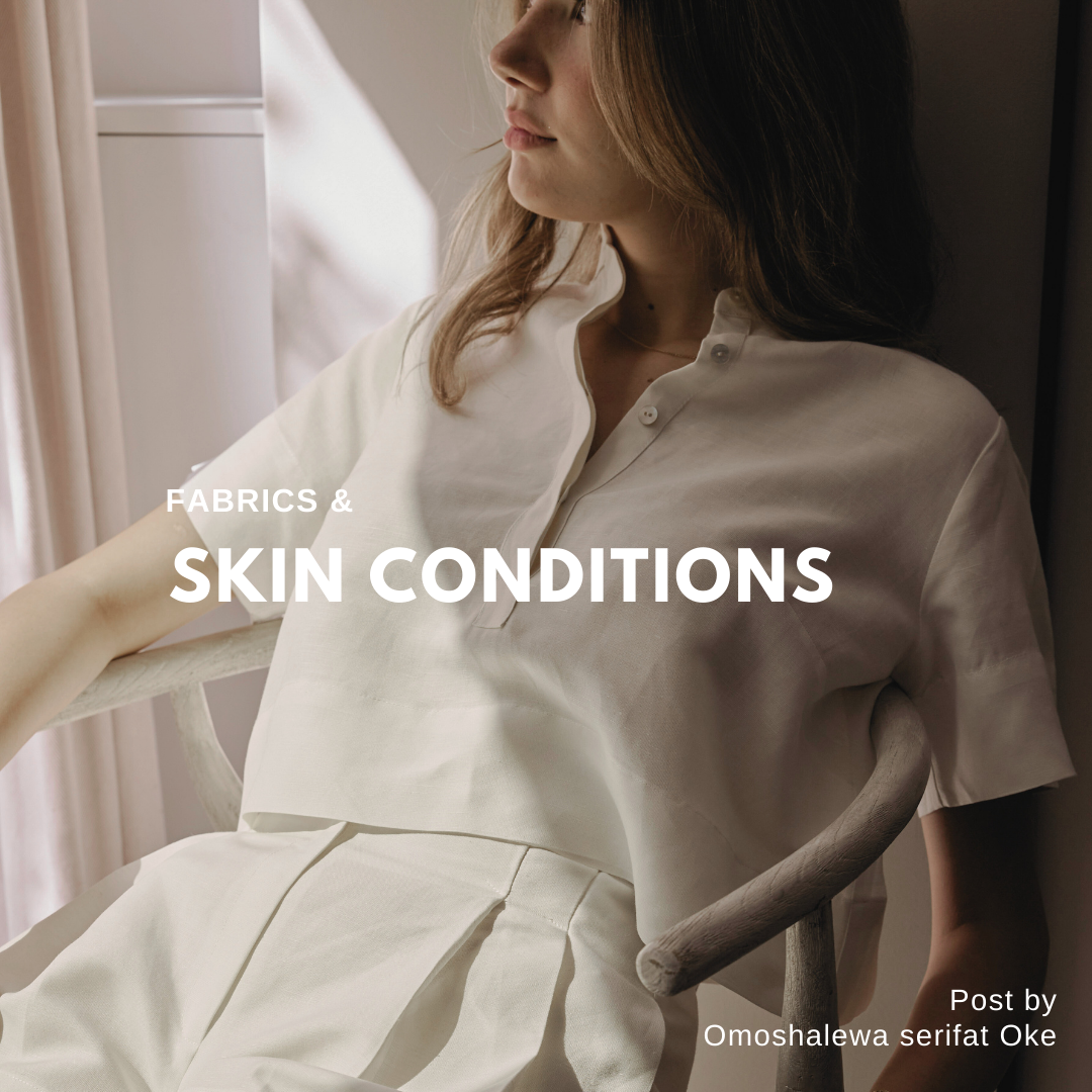 Toxic Fabrics & Skin Conditions